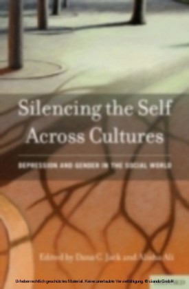 Silencing the Self Across Cultures Depression and Gender in the Social World