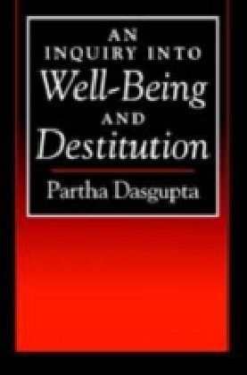 Inquiry into Well-Being and Destitution