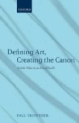 Defining Art, Creating the Canon