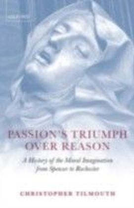 Passion's Triumph over Reason