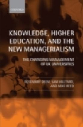 Knowledge, Higher Education, and the New Managerialism