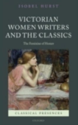 Victorian Women Writers and the Classics main product photo