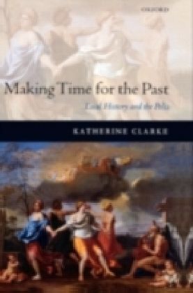 Making Time for the Past