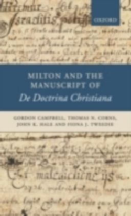 Milton and the Manuscript of De Doctrina Christiana
