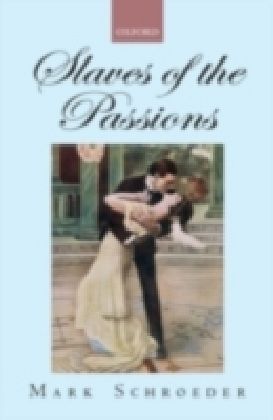 Slaves of the Passions
