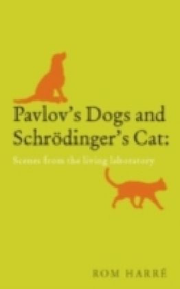 Pavlov'S Dogs And Schrödinger'S Cat