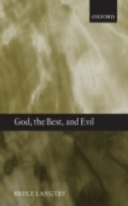 God, The Best, And Evil