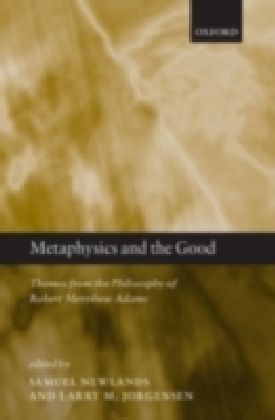 Metaphysics and the Good