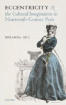Eccentricity and the Cultural Imagination in Nineteenth-Century Paris main product photo