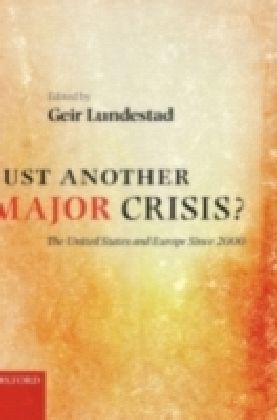 Just Another Major Crisis?