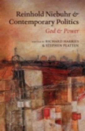 Reinhold Niebuhr & Contemp Politics