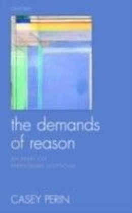 Demands of Reason An Essay on Pyrrhonian Scepticism