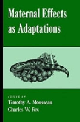 Maternal Effects As Adaptations