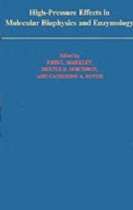 High Pressure Effects in Biophysics and Enzymology