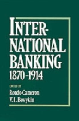 International Banking 1870-1914