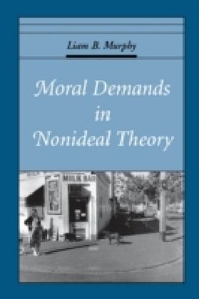 Moral Demands in Nonideal Theory