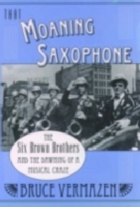 That Moaning Saxophone