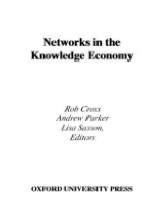 Networks in the Knowledge Economy