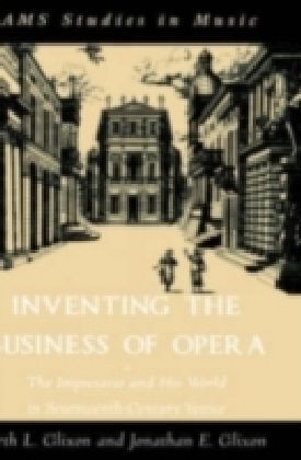 Inventing the Business of Opera