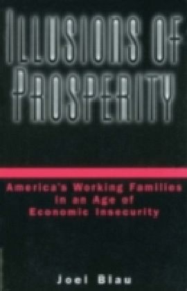 Illusions of Prosperity