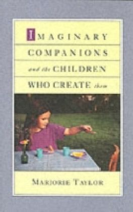 Imaginary Companions and the Children Who Create Them