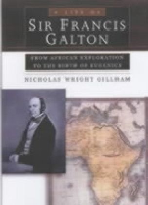 Life of Sir Francis Galton