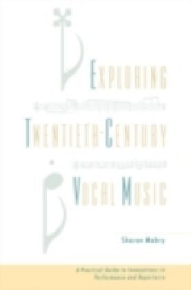 Exploring Twentieth-Century Vocal Music