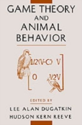Game Theory and Animal Behavior