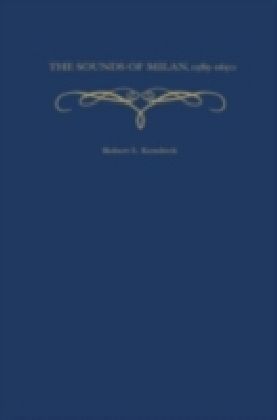 Sounds of Milan, 1585-1650