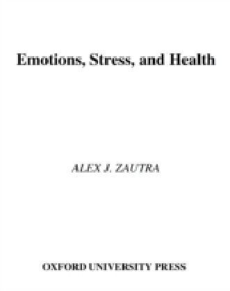 Emotions, Stress, and Health