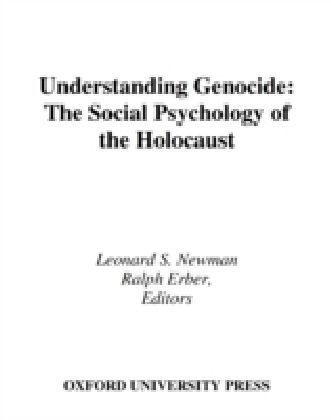 Understanding Genocide The Social Psychology of the Holocaust main product photo
