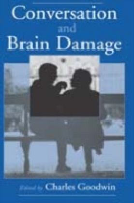 Conversation and Brain Damage