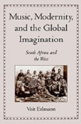 Music, Modernity, and the Global Imagination