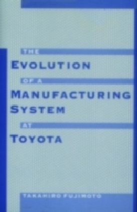 Evolution of a Manufacturing System at Toyota