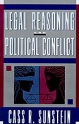 Legal Reasoning and Political Conflict