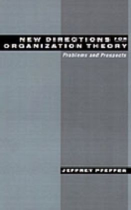 New Directions for Organization Theory