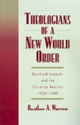 Theologians of a New World Order
