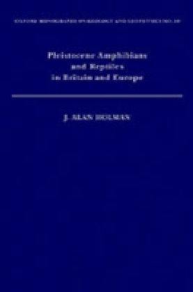 Pleistocene Amphibians and Reptiles in Britain and Europe