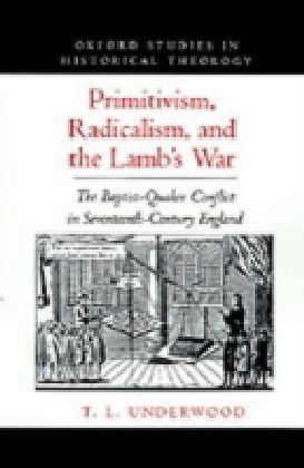 Primitivism, Radicalism, and the Lamb's War