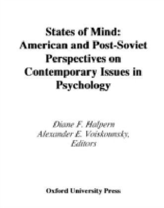 States of Mind American and Post-Soviet Perspectives on Contemporary Issues in Psychology