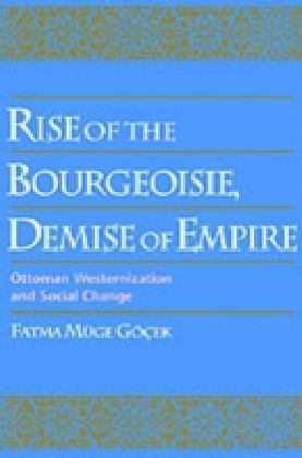 Rise of the Bourgeoisie, Demise of Empire