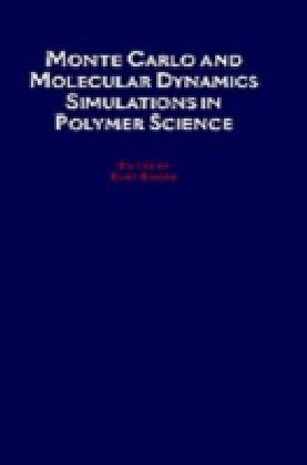 Monte Carlo and Molecular Dynamics Simulations in Polymer Science main product photo