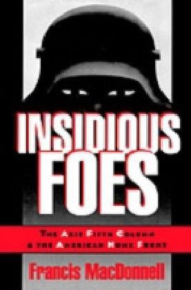 Insidious Foes