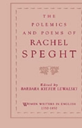 Polemics and Poems of Rachel Speght