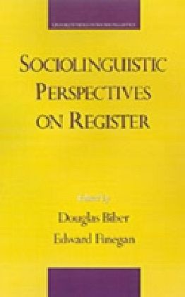 Sociolinguistic Perspectives on Register