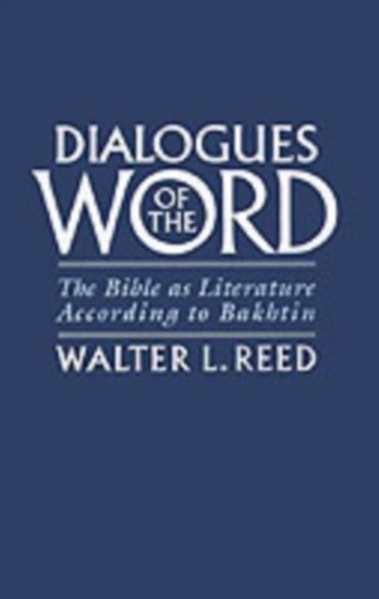 Dialogues of the Word: The Bible as Literature According to Bakhtin main product photo