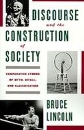 Discourse and the Construction of Society