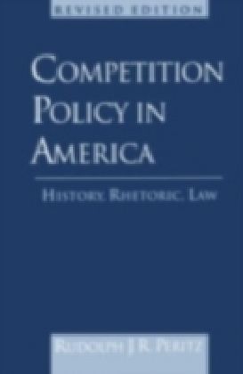 Competition Policy in America, 1888-1992 main product photo