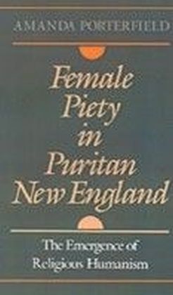 Female Piety in Puritan New England