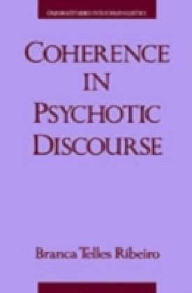 Coherence in Psychotic Discourse